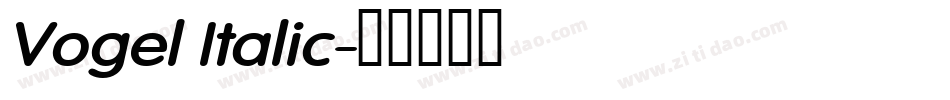 Vogel Italic字体转换
